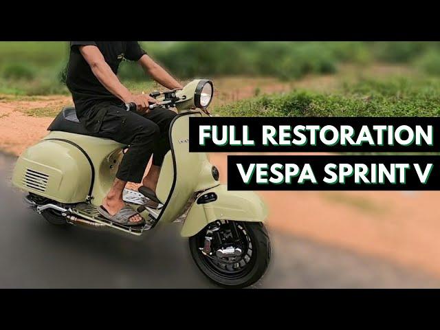 Full Restoration Vespa Sprint V (Engine 177 Performance)