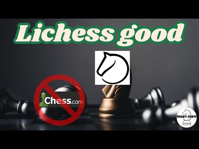 Why I changed to LICHESS from Chess.com