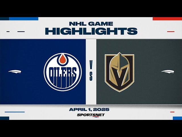 NHL Highlights | Oilers vs. Golden Knights - April 1, 2025