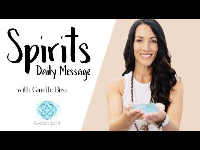 Spirits daily message for YOU! July 15, 2024