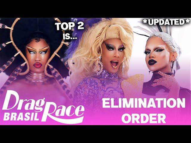Drag Race Brasil S2 *UPDATED* Elimination Order & Top 2 - RuPaul's Drag Race