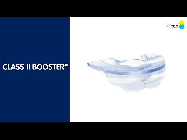 Éducation Fonctionnelle : Class II Booster®