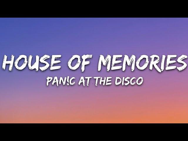 Panic! At The Disco - House of Memories (Lyrics)