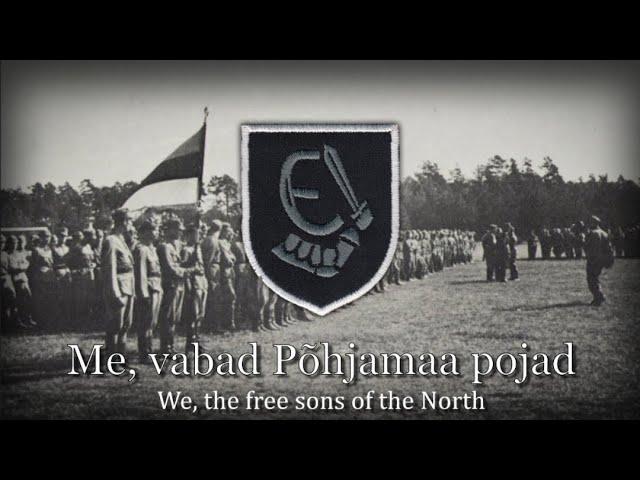 "Soomepoiste laul" - Anthem of The Estonian Volunteers to Finland