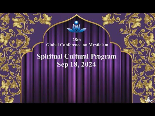 28th GCM - Spiritual Cultural Program (Sep 18, 2024)