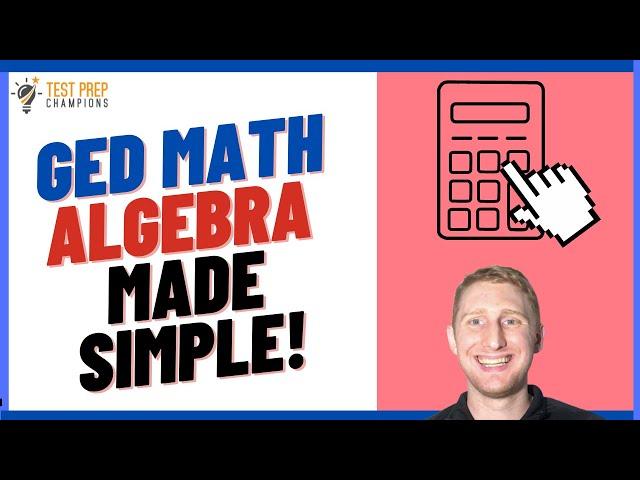 10 Key GED Math Algebra Practice Questions to Boost Your Score
