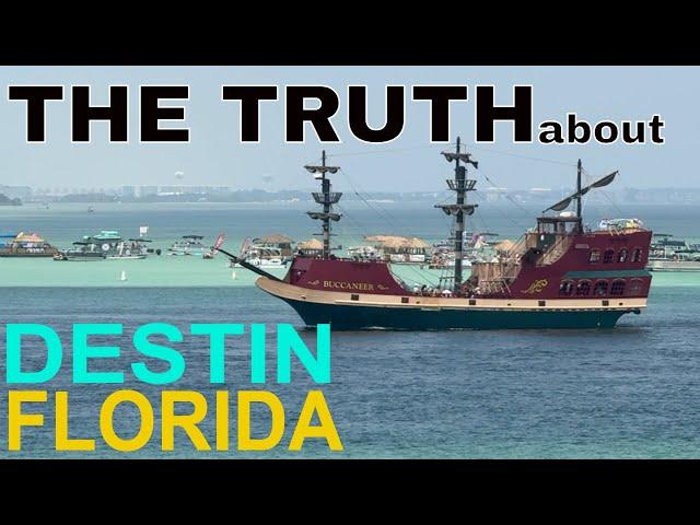 The Truth about Destin, Florida