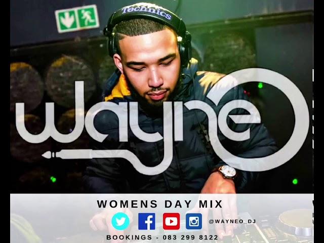 Wayne O women’s day LIVE MIX