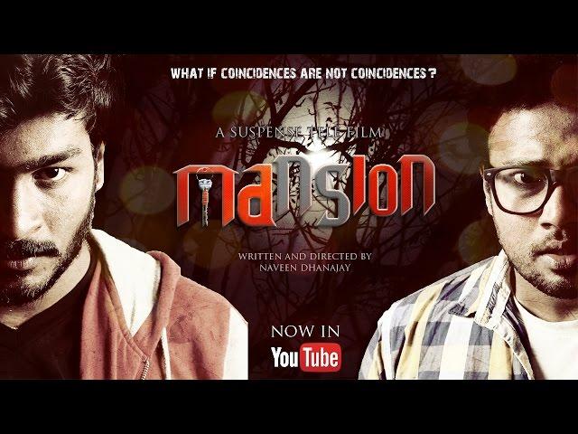 Mansion | Thriller Short Film | Naveen | Thriller - Black Comedy