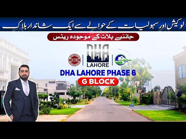 DHA Lahore Phase 6 Block G: Plot Sizes, Prices, & Buying Guide (July 2024)