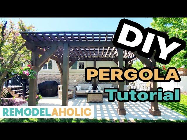 How to Build a Stunning DIY Pergola: Step-by-Step Guide | Remodelaholic