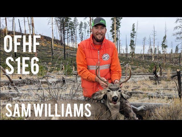 Outdoors Podcasting and Mule Deer Hunting | Sam Williams | Searching for Elk Western Oregon | S1E6