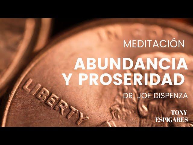  Nueva Meditación de ABUNDANCIA Y PROSPERIDAD | de las Enseñanzas del Dr. Joe dispenza en Español