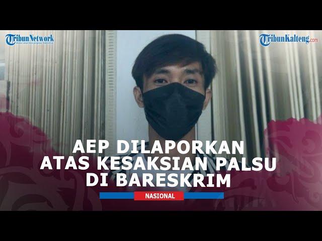 Kubu Vina & Pegi Laporkan AEP Atas Kesaksian Palsu Ke Bareskrim