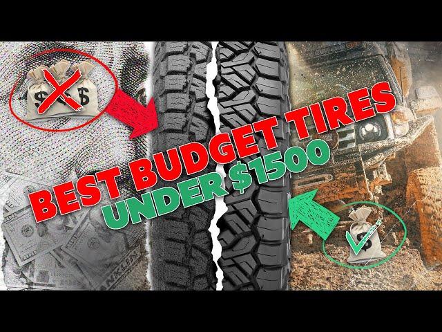 STOP Spending So Much Money | Best Off-Road Budget Tires Under $1500 for 2024