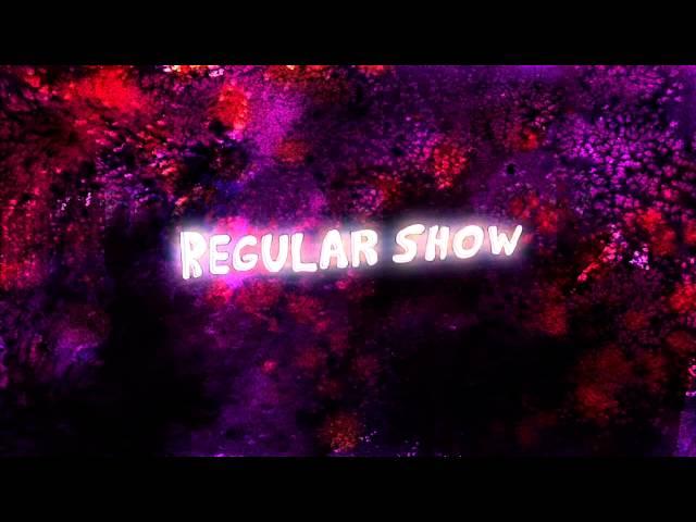 Regular Show - Intro (HD)