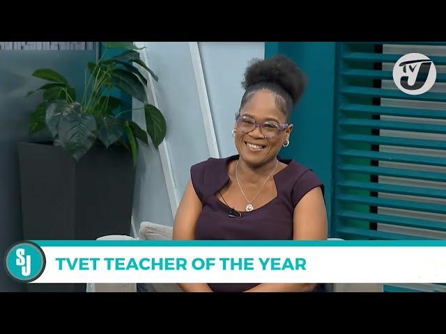 TVET Teacher of the Year | TVJ Smile Jamaica