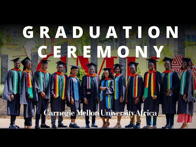 Carnegie Mellon University Africa Graduation Ceremony - Class of 2024