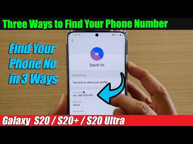 Galaxy S20/S20+: Three Ways to Find Your Phone Number