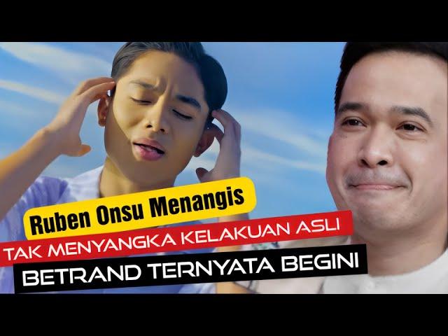 Ruben Onsu Menangis Tak Menyangka Kelakuan Asli Betrand Ternyata Begini