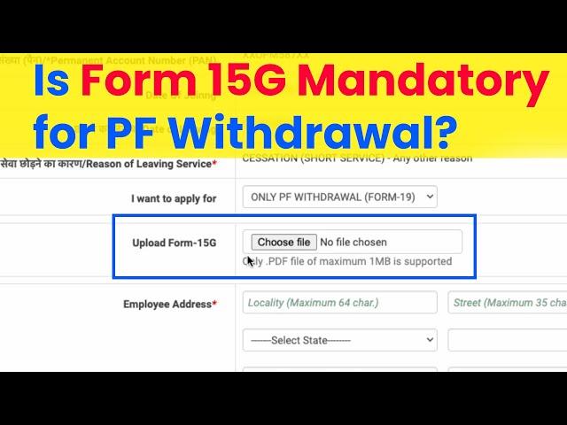 Is Form 15G Mandatory for EPF Withdrawal?