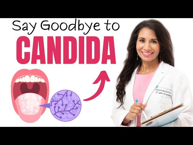 Say Goodbye to Candida - How To Get Rid Of Candida For Good | Dr. Taz