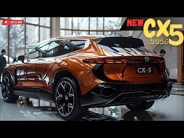 Exclusive Look at the 2025 New Model Mazda CX 5 !! WATCH NOW!