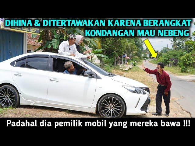 DIHINA & DITERTAWAKAN KARENA NEBENG MOBIL SAAT MAU KONDANGAN, PADAHAL IA PEMILIK MOBIL ITU !!