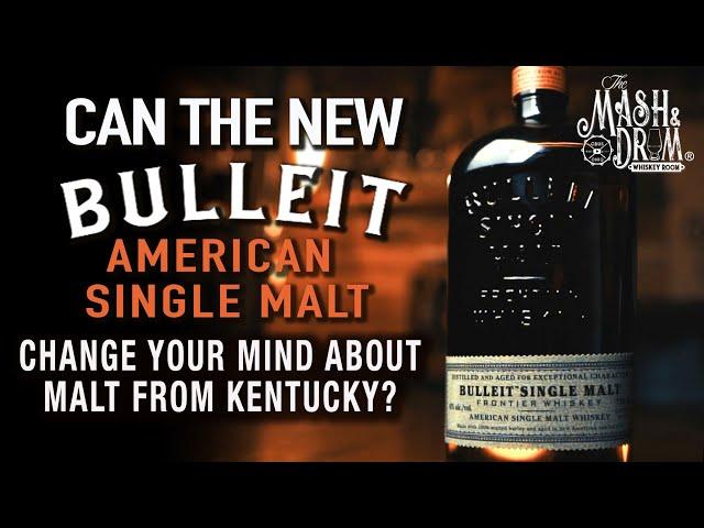 Bulleit American Single Malt Review! Will this Change Your Mind about Single Malt?