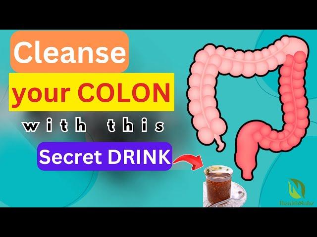 How To Clear the Colon Fast and Naturally With this Secret Drink