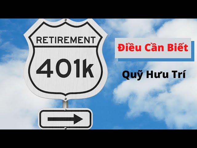 401(k) Là Gì? | Tài Khoản Hưu Trí 401k ở Mỹ