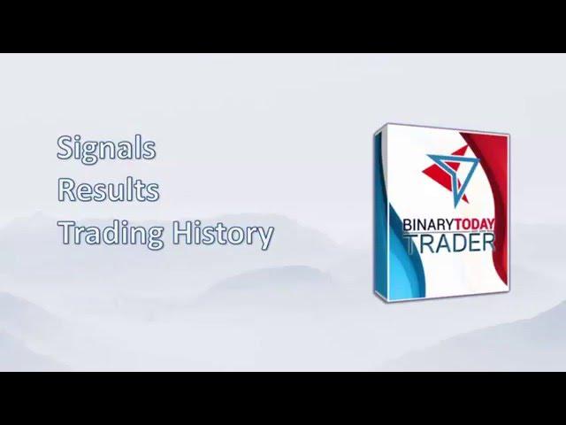 Binary Today Trader - Binary Options Signals System