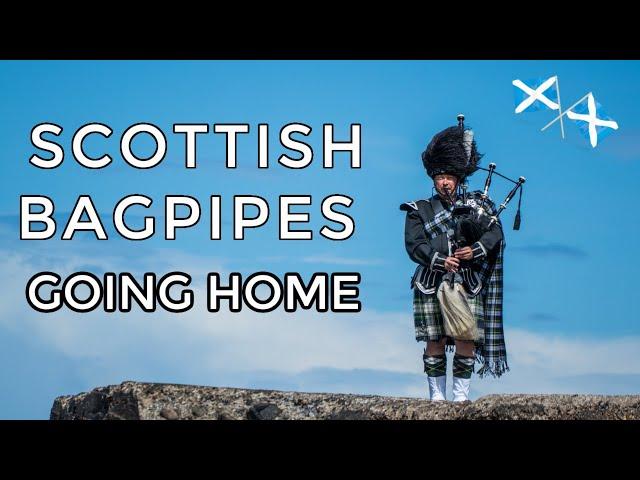  Scottish Bagpipes - Going Home 