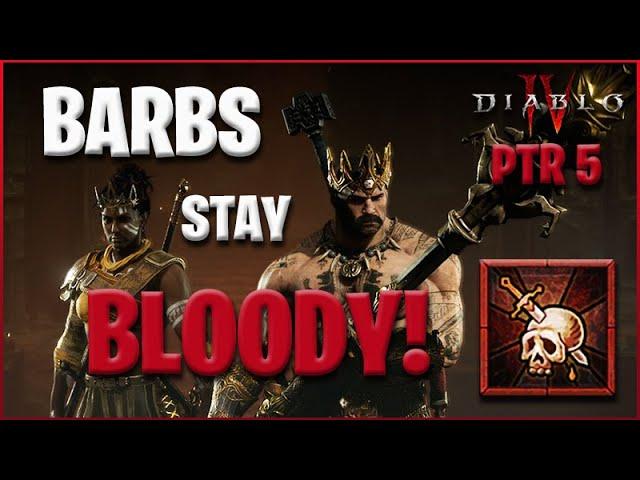 Barbs Remain Bloody and Immortal! Season 5 Updates [DIablo 4 PTR Build]