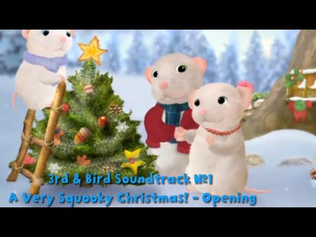 3rd And Bird Soundtrack #1 | A Very Squooky Christmas! | Opening