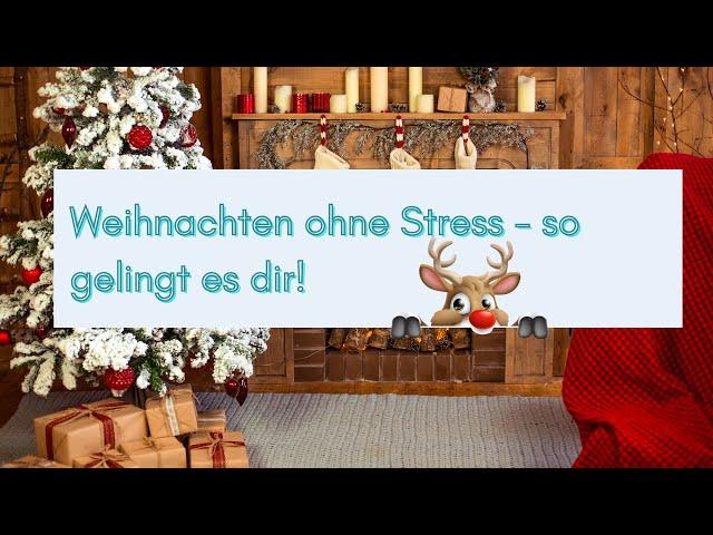 Weihnachten ohne Stress