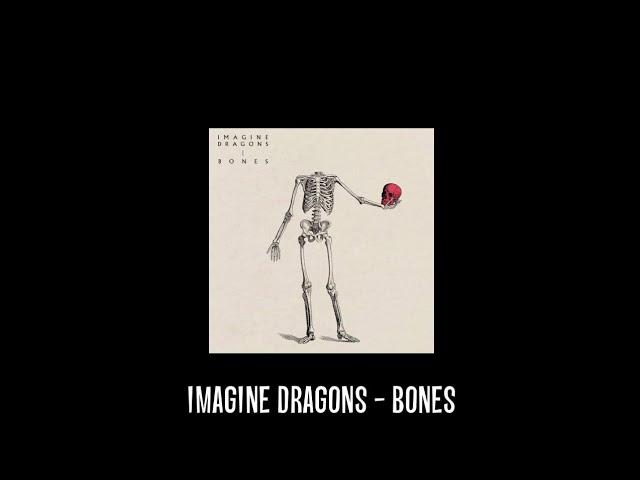 imagine dragons - bones