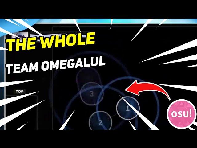 Daily Osu Stream Highlights: THE WHOLE TEAM OMEGALUL