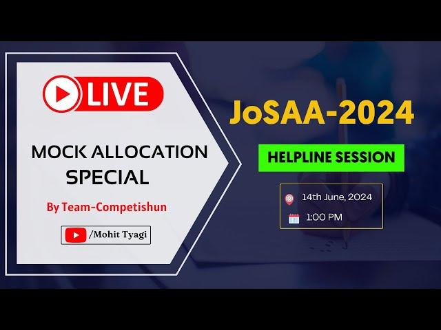 JoSAA Counselling 2024 | Clear All Your Doubts and Get the Best Advice | #AskCompetishun