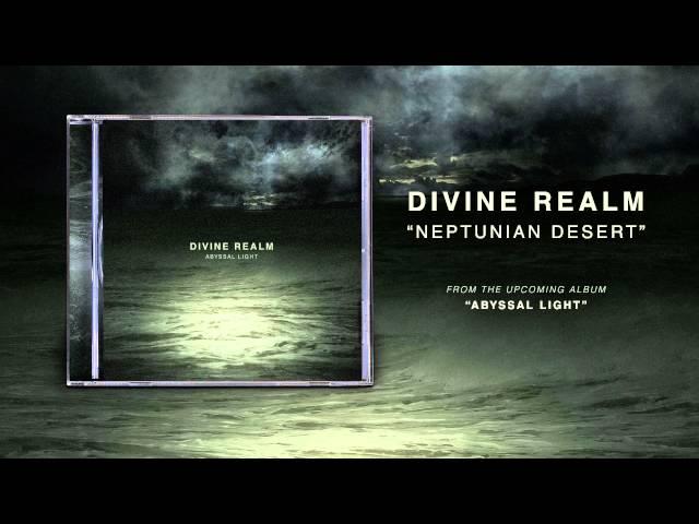 Divine Realm - Neptunian Desert (Official Stream)