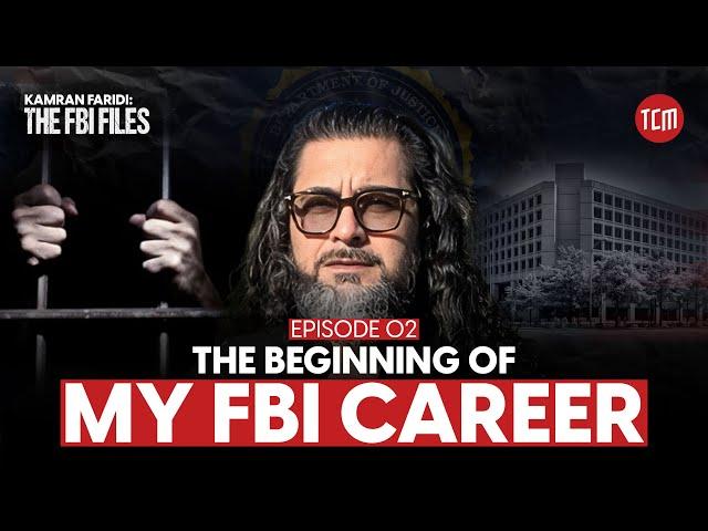 How I Was Hired by the FBI While Dealing with Drugs | Ep 02 | Kamran Faridi: The FBI Files