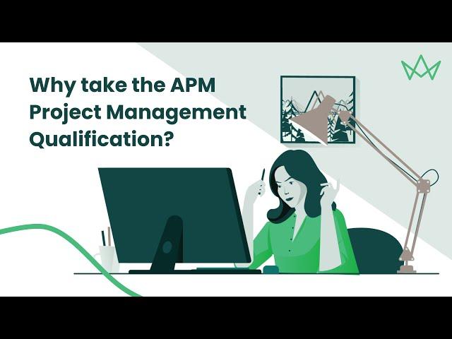 Why take the APM Project Management Qualification?