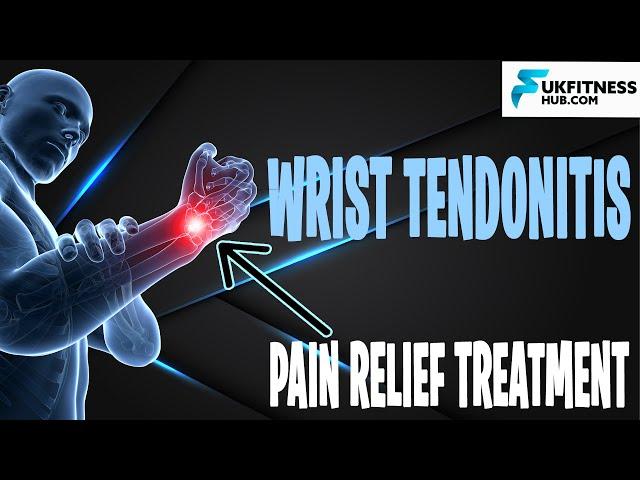 Wrist Tendonitis Exercises, Stretches and Massage Pain Relief Treatment - Fix Wrist Pain!