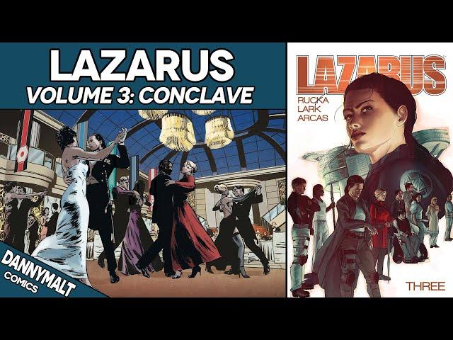 Lazarus - Volume 3: Conclave (2015) - Comic Story Explained