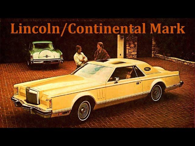 Model History: Lincoln Continental Mark Series