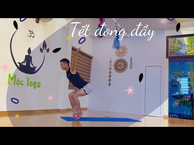 Yoga flow: Tết đong đầy ( BĐ & TH : HLV Tất Minh #tatminhflow)