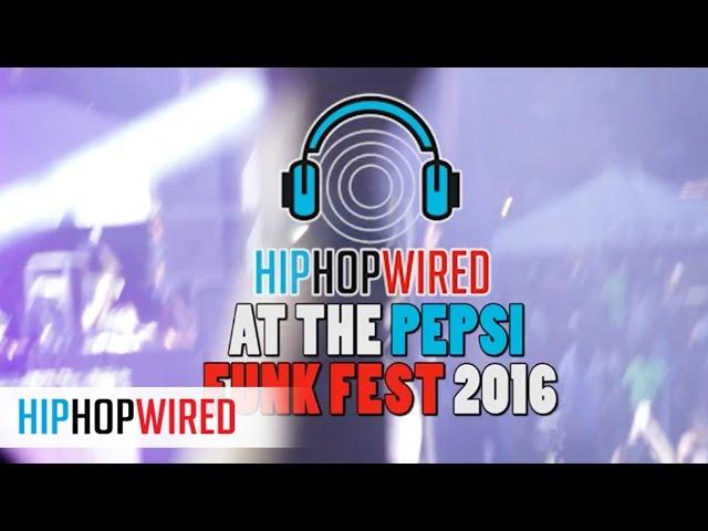 HipHopWired Exclusive: Behind The Scenes At Pepsi's Funk Fest 2016