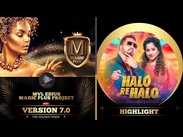 Edius Royal Wedding Highlights II Halo Re Halo Mix II MVL  Edius Magic Plus V 7 Project