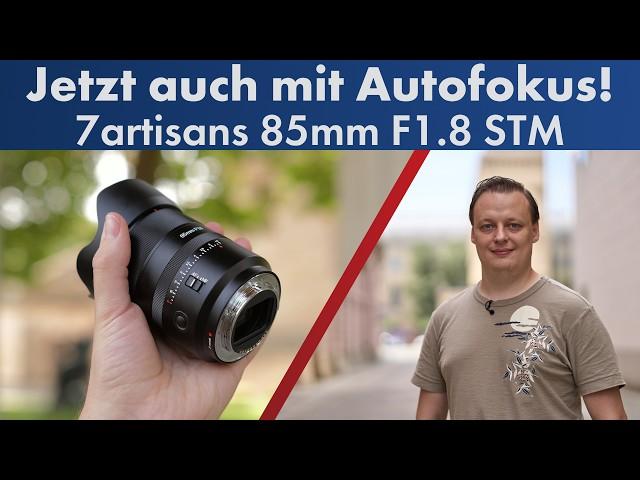 Preisknaller aus Fernost | 7artisans AF 85mm F1.8 STM im Test [Deutsch]