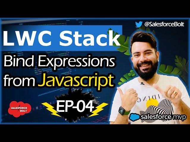 EP-04 | Create a Form & Bind Expressions from Javascript in LWC | LWC Stack ️️